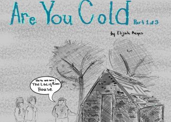 Are You Cold? Opening head graphic